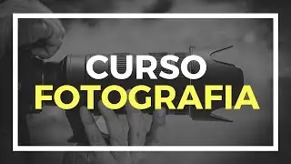Curso Fotografia Online