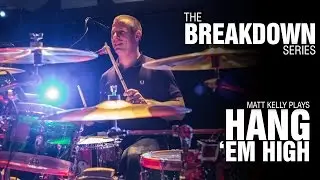 The Break Down Series - Matt Kelly plays Hang 'Em High