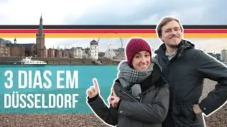 O QUE FAZER EM DÜSSELDORF - Viajando pela Alemanha - Alemanizando em Nordrhein-Westfalen