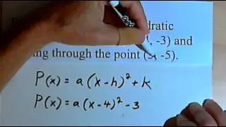 Using the Vertex Form to find a Quadratic Function 143-3.2.1