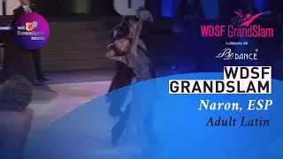 San Blas - Gordo, ESP | 2022 WDSF GrandSlam LAT Naron, ESP | R1 PD