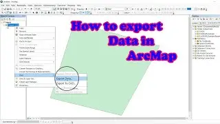 How to EXPORT data in ArcGIS || Tutorial Video
