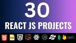 30 React JS Projects | React JS Machine Coding Interview Questions 2025