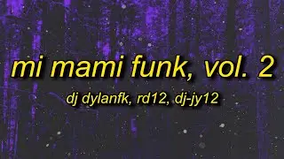 MI MAMI FUNK, VOL. 2 | taya taya phonk