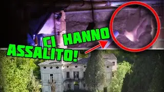 Veniamo Aggrediti Nella Villa Abbandonata! | URBEX | EPISODIO: 01 | Divergents #urbex #roma