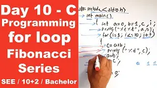 Fibonacci series in C || Program example of for loop || Day 10 || Readersnepal