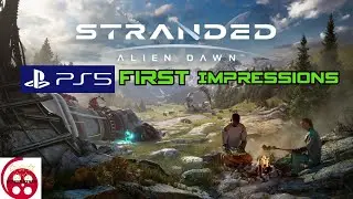 Stranded: Alien Dawn PS5 First Impressions