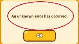 Fix An unknown error has occurred problem solve in Cookie Run Kingdom