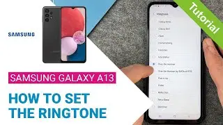 Samsung Galaxy A13 - How to Change the Ringtone • 📱 • 🔔 • 🎶 • Tutorial