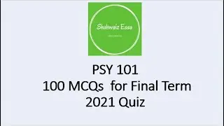 PSY 101 Quiz for Final Term | Introduction to Psychology