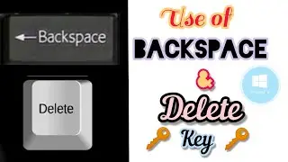 Difference between Backspace key And Delete key in computer PC | Delete & Backspace key use in hindi