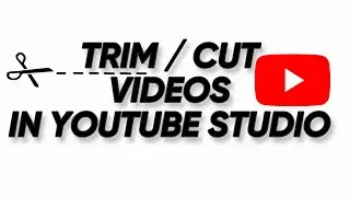 How To TRIM / CUT Your Videos With YouTube Studio Video Editor - 2023  
