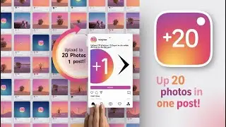 How to Upload 20 Photos on Instagram in One Post | Post Up to 20 Photos on Instagram