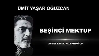 Beşinci mektup | Ümit Yaşar Oğuzcan