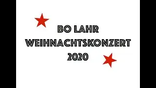 BO Lahr *Weihnachtskonzert 2020*