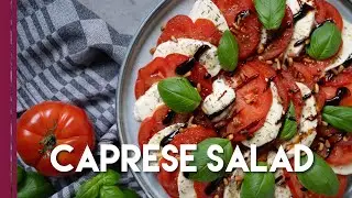 Easy Italian Caprese Salad with Balsamic Glaze