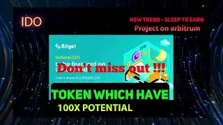✅ IDO on BITGET 💎 Sleep to EARN 💎 Crypto trends 2023 💎 GoSleep IDO on Arbitrum 🟡