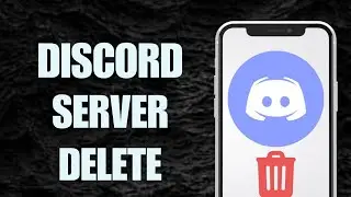 How To Delete A Discord Server On Mobile