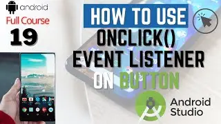 How to Use onClick() Event Listener on a Button in Android Studio | Event Handling using Java #19