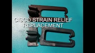 made a Cisco strain relief replacement