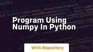 program using numpy in python