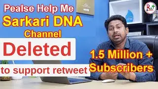 SARKARI DNA Channel Deleted, Please Support Retweet and Get Channel Back #SarkariDNA