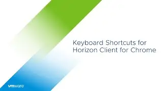 Keyboard Shortcuts for Horizon Client for Chrome