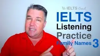 IELTS Listening Practice Family Names 3