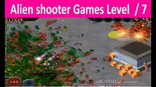 Alien Shooter Games/ Level - 7