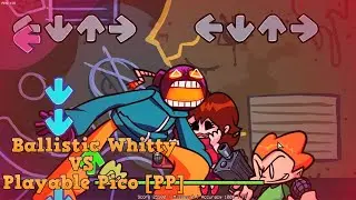 Friday Night Funkin Showcase Mod Ballistic Whitty Vs Playable Pico PP   Ballistic Remix FC,Bot