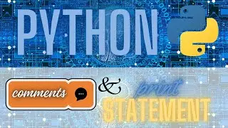 Python for beginners | comments in python  | Print statement in python  | Coding through visuals