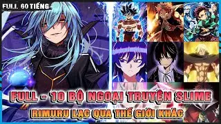 TỔNG HỢP | 10 Bộ Ngoại Truyện Chuyển Sinh Thành Slime - Rimuru Lạc Qua Thế Giới Khác | Really Anime