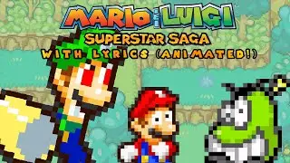 Mario & Luigi: Superstar Saga - Battle Theme (WITH LYRICS)