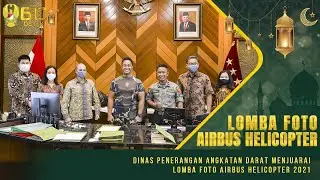 Dinas Penerangan Angkatan Darat Menjuarai Lomba Foto Airbus Helicopter 2021⁣