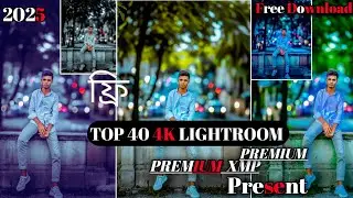 Top 40 Premium 4K Lightroom Presets Free Download 2025 By HR HRIDOY tech hub