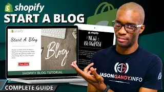 How To Start A Shopify Blog (Complete Guide)