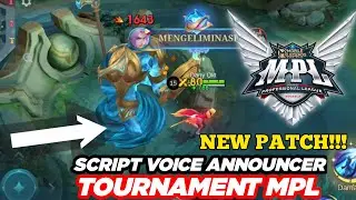 NEW - Script Announcer Ml Mpl No Password | Full Effect Voice | Patch Terbaru