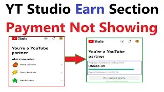 YouTube Studio Earn Section Payment not Showing | YT Studio Payment Not Showing | 