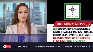 BREAKING NEWS - SIA Door Supervisor Course for only £209.99 in Birmingham