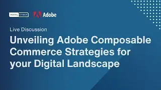 Unveiling Adobe Composable Commerce Strategies for your Digital Landscape