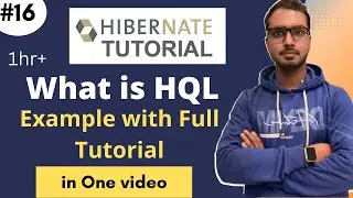 #16 HQL Full Tutorial In one Video | What Is HQL , Why Uses HQL | Hibernate Tutorials