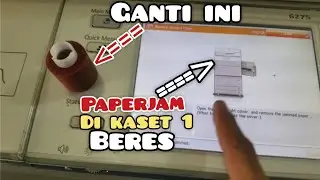 Mengatasi paperjam pada kaset canon advance 6275