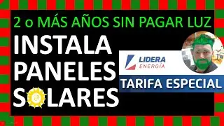 🤑Puedes estar 2 o 3 años sin pagar la luz instalando paneles con Lidera Energía