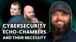 TG - Cybersecurity Echo-Chambers' and Their Necessity