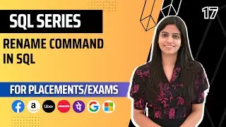 L17 : RENAME Command in SQL | Complete SQL Course 2024 | Jobs | Placements