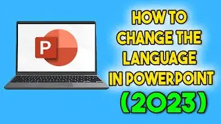 How to Change the Language in PowerPoint (2023)