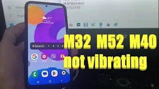 Samsung M32 or M52 and M40 not vibrating | Vibration not working in samsung M32 or M52 and M40