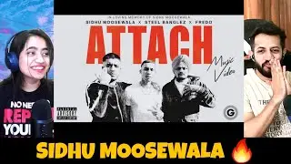 Attach (Music Video) Sidhu Moose Wala | Steel Banglez ft Fredo | Reaction | The Tenth Staar