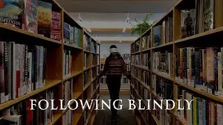 Following Blindly (A Short Horror Film)