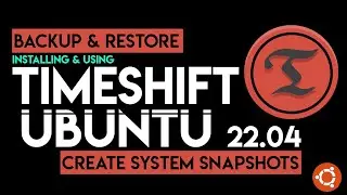 How to Install Timeshift on Ubuntu 22.04 | How to Backup Ubuntu 22.04 | Restore Ubuntu 22.04 - RSYNC